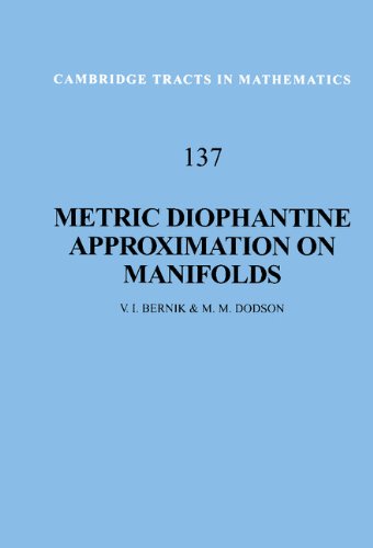 Metric Diophantine Approximation on Manifolds (Cambridge Tracts in Mathematics, Band 137)