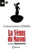 La Vénus du Maroni : et autres guyanismes