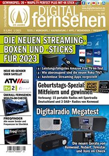 Digital fernsehen 1/2023 "Die neuen Streaming-Boxen und -Sticks für 2023"
