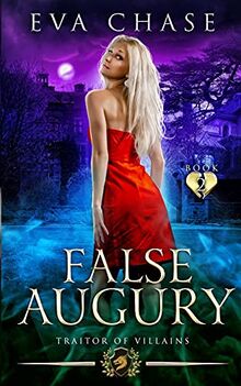 False Augury (Traitor of Villains, Band 2)