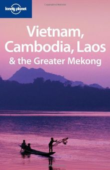 Vietnam, Cambodia, Laos & the greater Mekong