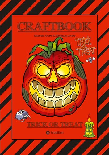 CRAFTBOOK - 100 SEITEN GESPENSTISCHES HALLOWEEN - GEISTERSPIEL - RÄTSEL - GRUSELIGE MOTIVE - DIA DE MUERTOS: TRICK OR TREAT (Das kann ich!: SCHLAUHASE)