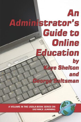 Administrator's Guide to Online Learning (PB) (Usdla Book Series on Distance Learning)