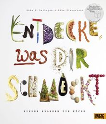 Entdecke, was dir schmeckt: Kinder erobern die Küche