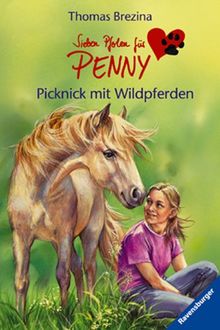 Sieben Pfoten für Penny 33: Picknick mit Wildpferden