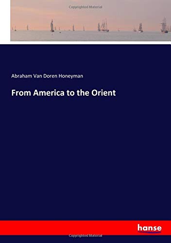 From America to the Orient