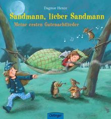 Sandmann, lieber Sandmann: Meine ersten Gutenachtlieder