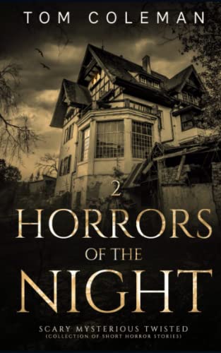 HORRORS OF THE NIGHT 2: Most scariest stories to puzzle your mind