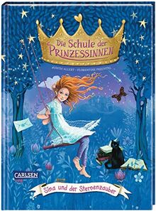 Die Schule der Prinzessinnen 6: Sina und der Sternenzauber (6)