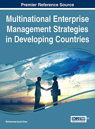 Multinational Enterprise Management Strategies in Developing Countries (Advances in Logistics, Operations, and Management Science)