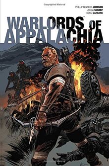 Warlords of Appalachia: Volume 1