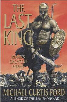 The Last King: Rome's Greatest Enemy