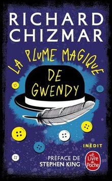 La plume magique de Gwendy