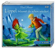 Lippel, träumst du schon wieder! (4 CD): Ungekürzte Lesung