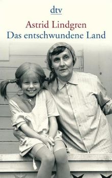 Das entschwundene Land: Erinnerungen von Lindgren, Astrid | Buch | Zustand gut