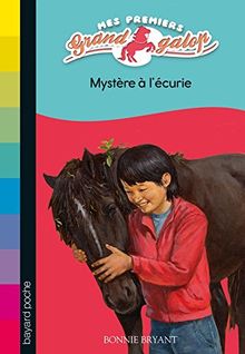 Mes premiers Grand Galop. Vol. 2. Mystère à l'écurie