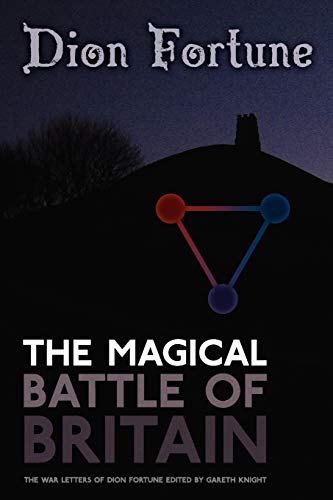 Dion Fortune The Magical Battle Of Britain