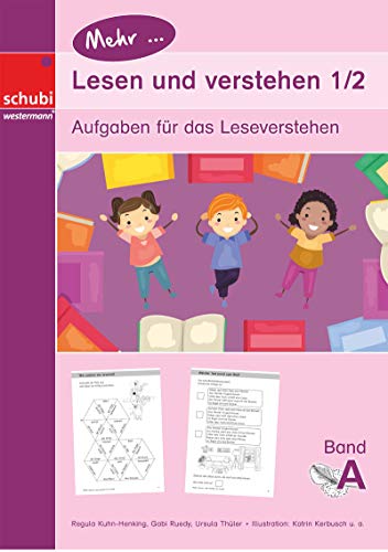 Mehr... Lesen und verstehen 1/2 Band A: Unterhaltsame Aufgaben zum sinnentnehmenden Lesen (Lesen und Verstehen: Unterhaltsame Aufgaben zum sinnentnehmenden Lesen)