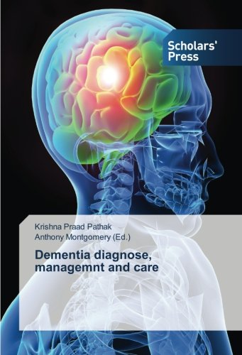Dementia diagnose, managemnt and care