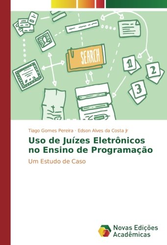 Uso de Juízes Eletrônicos no Ensino de Programação: Um Estudo de Caso