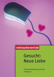 Gesucht: Neue Liebe: Partnervermittlung auf dem Prüfstand