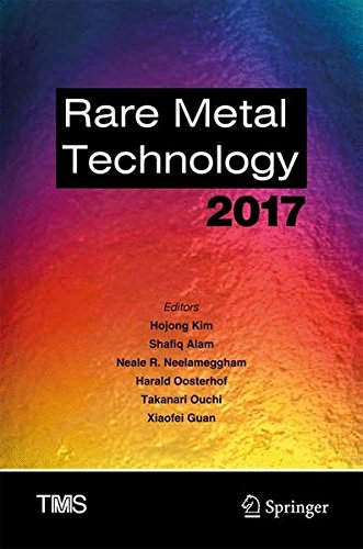 The Minerals, Metals & Materials Series: Rare Metal Technology 2017