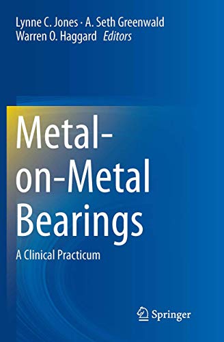 Metal-on-Metal Bearings: A Clinical Practicum