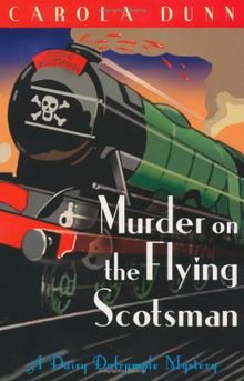 Murder on the Flying Scotsman (A Daisy Dalrymple Mystery)