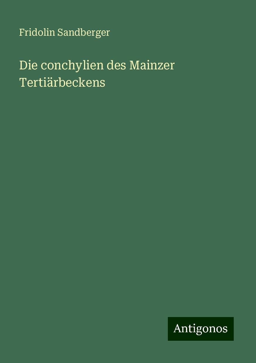 Die conchylien des Mainzer Tertiärbeckens