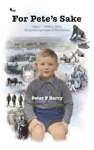 For Pete's Sake: Part I - 1939 to 1970, Entertaining Tales of Providence