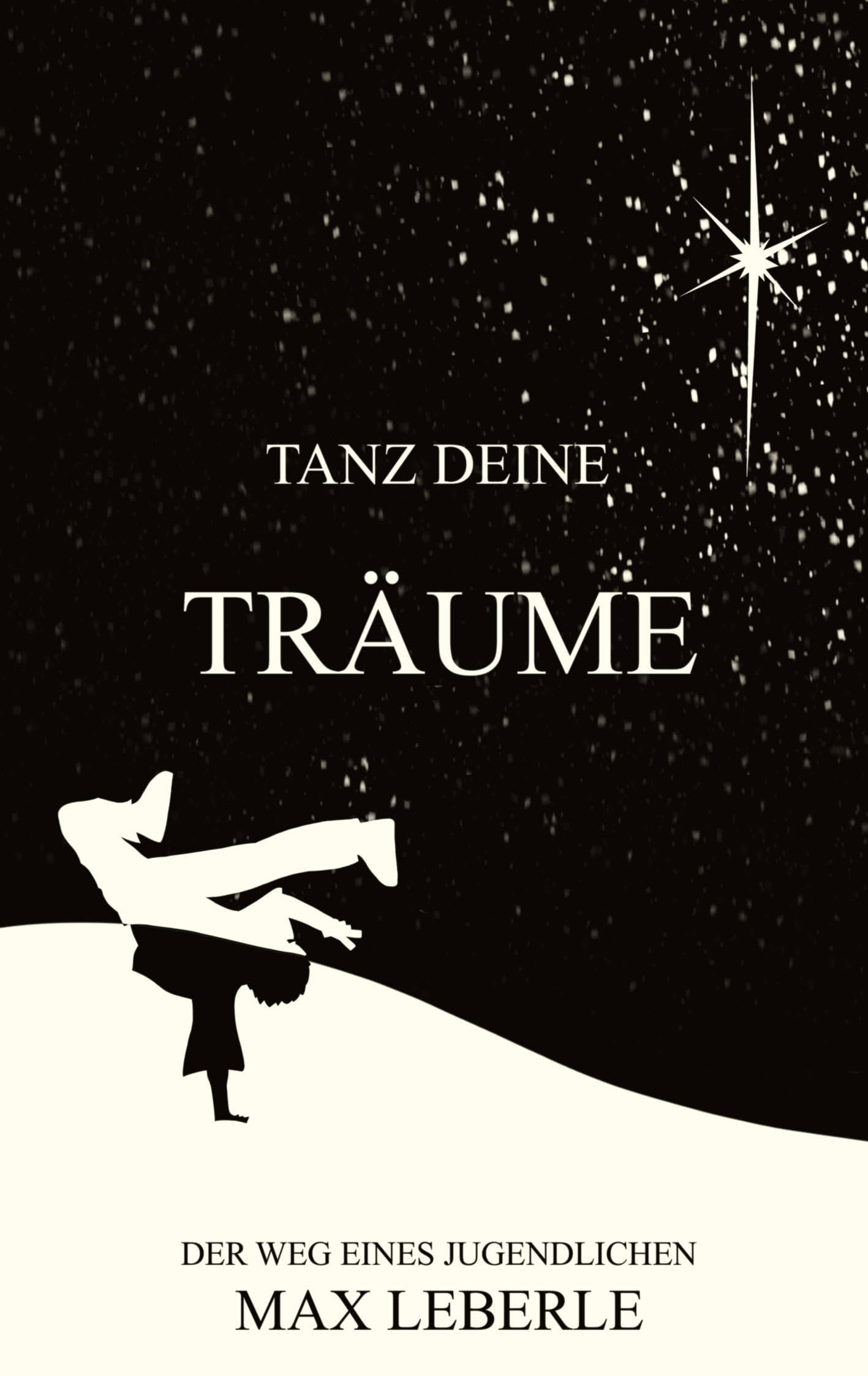 Tanz deine Träume: Der Weg eines Jugendlichen