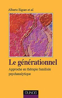Le générationnel : approche en thérapie familiale psychanalytique