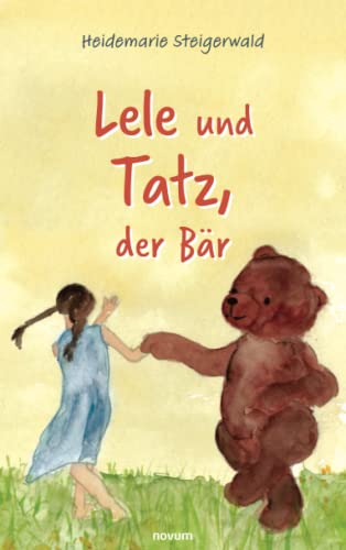 Lele und Tatz, der Bär