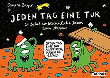 Jeden Tag eine Tür – 24 total unbesinnliche Ideen zum Advent: Ein Adventskalenderbuch mit Seiten zum Auftrennen