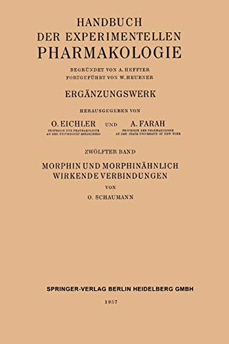 Morphin und Morphinähnlich Wirkende Verbindungen (Medical Radiology)