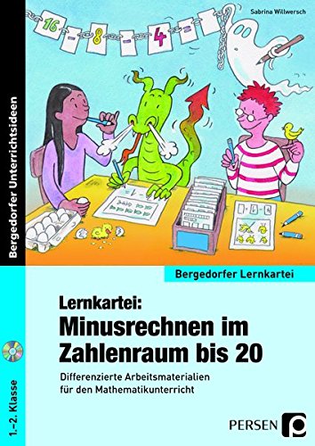 Lernkartei: Minusrechnen im Zahlenraum bis 20: Differenzierte Materialien für den Unterricht (1. und 2. Klasse) (Bergedorfer Lernkartei)