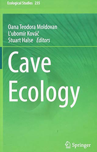 Cave Ecology (Ecological Studies, Band 235)