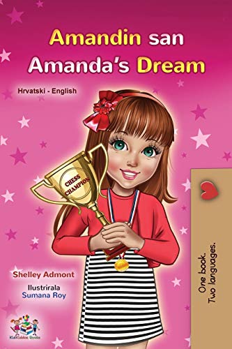 Amanda's Dream (Croatian English Bilingual Book for Kids) (Croatian English Bilingual Collection)