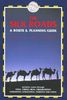 The Silk Roads: A Route and Planning Guide (Silk Roads: A Route & Planning Guide)