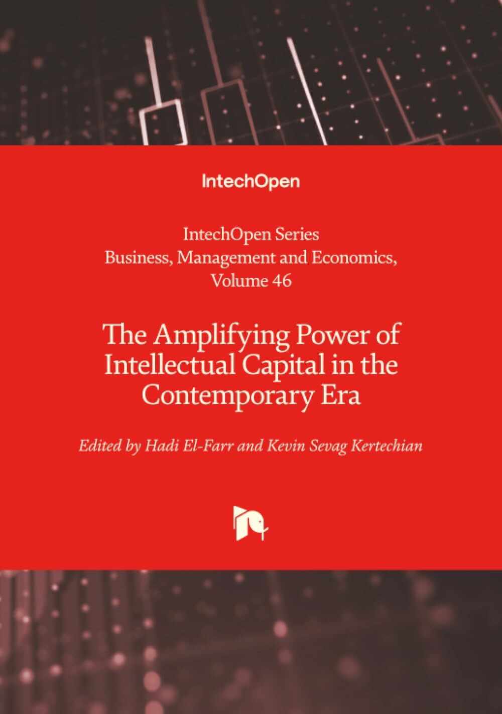 The Amplifying Power of Intellectual Capital in the Contemporary Era