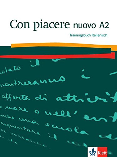 unbekannt Con Piacere Nuovo A2, Trainingsbuch