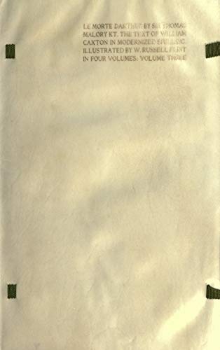 LE MORTE DARTHUR: the Book of King Arthur and of his Noble Knights of the Round Table [volume 3 of 4]