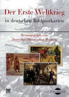 Digitale Bibliothek 66: Der Erste Weltkrieg in deutschen Bildpostkarten