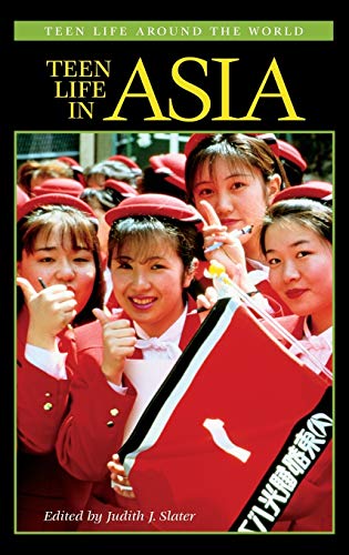 Teen Life in Asia (Teen Life Around the World)