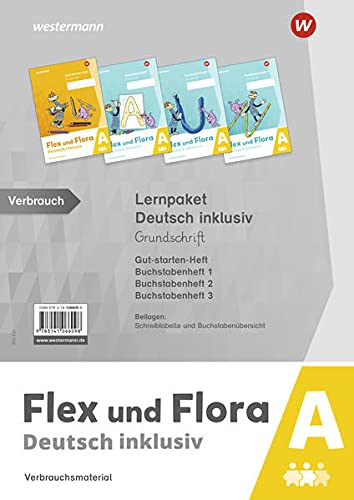 Flex und Flora / Flex und Flora - Deutsch inklusiv Ausgabe 2021: Deutsch inklusiv - Ausgabe 2021 / Paket A GS
