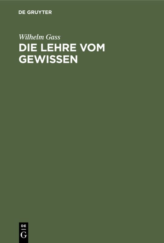 Die Lehre vom Gewissen: Ein Beitrag zur Ethik