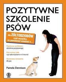 Pozytywne szkolenie psow dla zoltodziobow