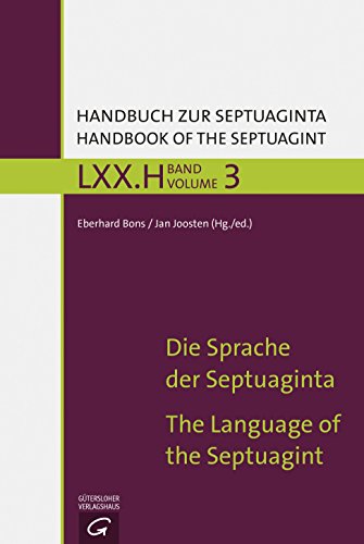 Handbuch zur Septuaginta: Die Sprache der Septuaginta