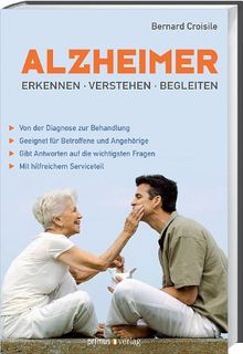 Alzheimer: Erkennen, verstehen, begleiten