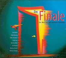 Das Finale - ein Musical von Gerhard Schnitter von Heidi Bieber, Heiko Bräuning, Stefan Dornbusch, Carola Laux, Matthias Mäder | CD | Zustand sehr gut